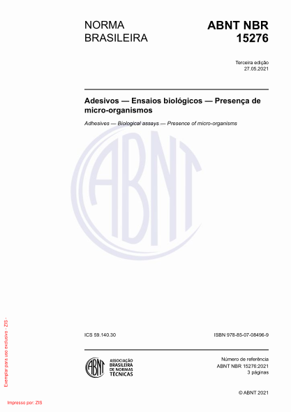 ABNT NBR 15276-2021Adhesives - Biological assays - Presence of micro-organisms