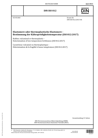 DIN ISO 812-2021Rubber, vulcanized or thermoplastic - Determination of low-temperature brittleness (ISO 812:2017)