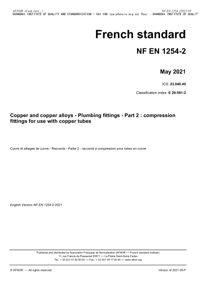 NF EN 1254-2-2021Copper and copper alloys - Plumbing fittings - Part 2 : compression fittings for use with copper tubes