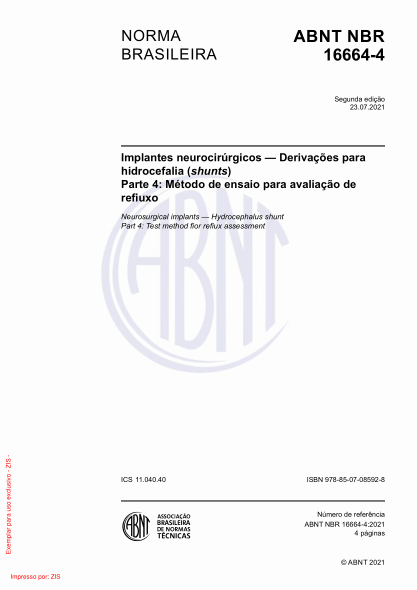 ABNT NBR 16664-4-2021Neurosurgical implants - Hydrocephalus shunt Part 4: Test method for reflux assessment
