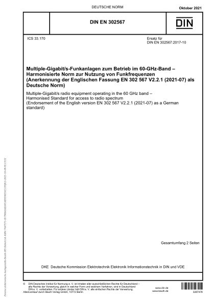DIN EN 302567-2021Multiple-Gigabit/s radio equipment operating in the 60 GHz band - Harmonised Standard for access to radio spectrum (Endorsement of the English version EN 302 567 V2.2.1 (2021-07) as a German standard)