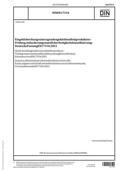 DIN EN 17334-2021Glued-in rods in glued structural timber products - Testing, requirements and bond shear strength classification; German version EN 17334:2021