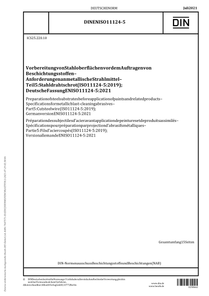 DIN EN ISO 11124-5-2021Preparation of steel substrates before application of paints and related products - Specifications for metallic blast-cleaning abrasives - Part 5: Cut steel wire (ISO 11124-5:2019); German version EN ISO 11124-5:2021