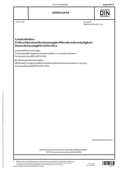 DIN EN 16094-2021Laminate floor coverings - Test method for the determination of micro-scratch resistance; German version EN 16094:2021