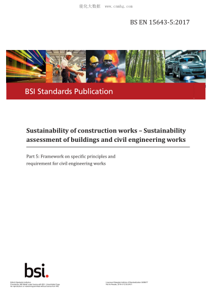 BS EN 15643-5-2017   Sustainability Of Construction Works. Sustainability Assessment Of Buildings And Civil Engineering Works. Framework On Specific Principles And Requirement For Civil Engineering Works