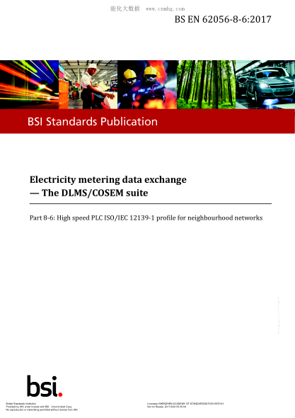 BS EN 62056-8-6-2017   Electricity Metering Data Exchange. The Dlms/Cosem Suite. High Speed Plc Iso/Iec 12139-1 Profile For Neighbourhood Networks