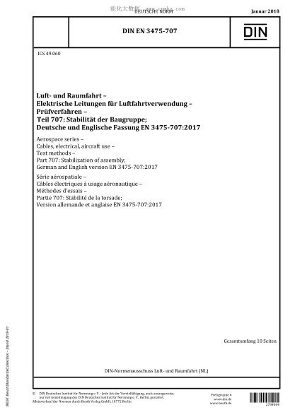 DIN EN 3475-707-2018  Aerospace series - Cables, electrical, aircraft use - Test methods - Part 707: Stabilization of assembly; German and English version EN 3475-707:2017