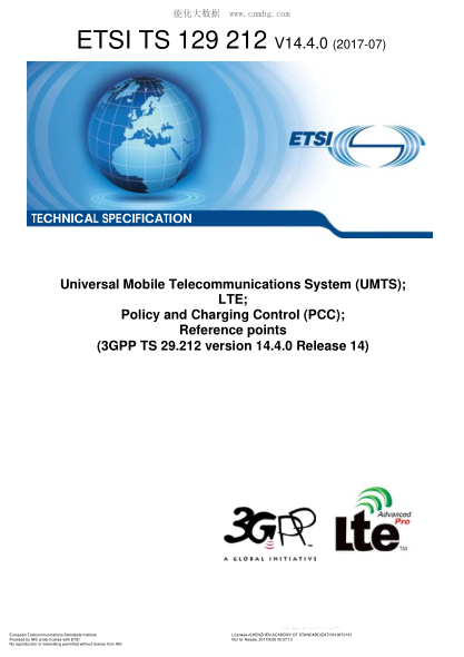 ETSI TS 129 212/3-2017  Universal Mobile Telecommunications System (UMTS); LTE; Policy and Charging Control (PCC); Reference points (V14.4.0; 3GPP TS 29.212 version 14.4.0 Release 14)