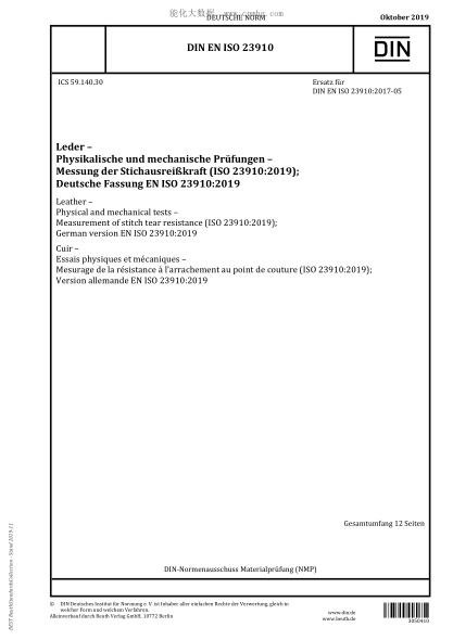 DIN EN ISO 23910-2019  Leather &ndash; Physical and mechanical tests &ndash; Measurement of stitch tear resistance