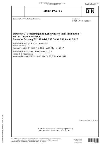 DIN EN 1993-4-2-2017  Eurocode 3: Design of steel structures - Part 4-2: Tanks; German version EN 1993-4-2:2007 + AC:2009 + A1:2017