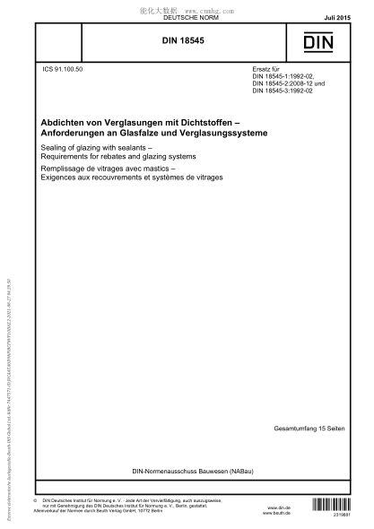 DIN 18545-2015   Sealing of glazing with sealants - Requirements for rebates and glazing systems