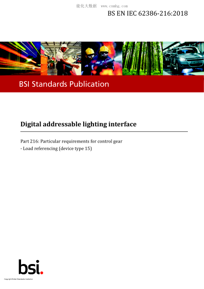 BS EN IEC 62386-216-2018   Digital addressable lighting interface. Particular requirements for control gear. Load referencing (device type 15)