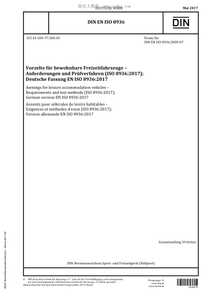 DIN EN ISO 8936-2017休閑住宿車輛用帆布篷 要求和試驗(yàn)方法Awnings for leisure accommodation vehicles - Requirements and test methods (ISO 8936:2017); German version EN ISO 8936:2017