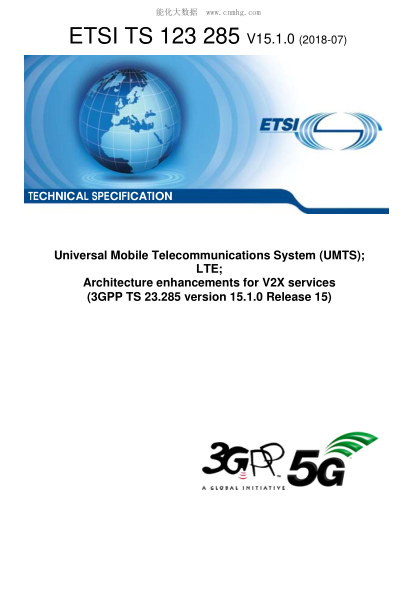 ETSI TS 123 285/4-2018  Universal Mobile Telecommunications System (Umts); Lte; Architecture Enhancements For V2X Services (3Gpp Ts 23.285 Version 15.1.0 Release 15)