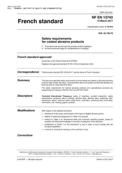 NF EN 13743-2017 涂覆磨具產(chǎn)品的安全要求 Safety requirements for coated abrasive products