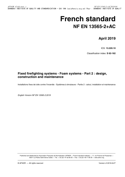 NF S62-162-2019  Fixed firefighting systems - Foam systems - Part 2 : design, construction and maintenance