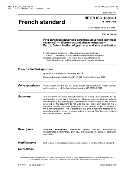NF B41-204-1-2016   Fine ceramics (advanced ceramics, advanced technical ceramics) - Microstructural characterization - Part 1 - Determination of grain size and size distribution
