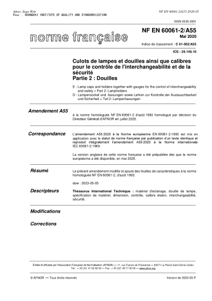 NF EN 60061-2/A55-2020  Lamp caps and holders together with gauges for the control of interchangeability and safety - Part 2 : lampholders